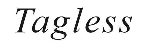 Tagless